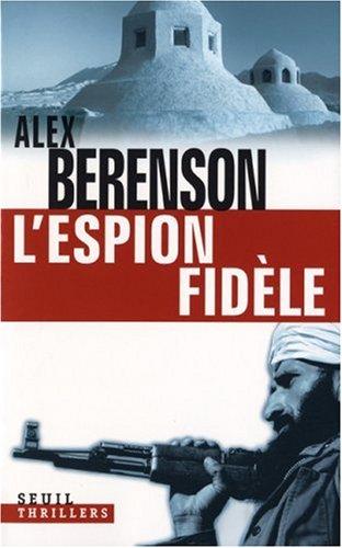 L'espion fidèle