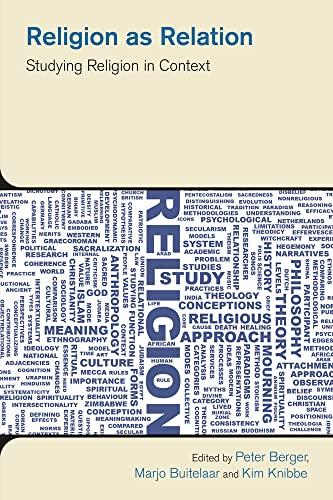 Religion as Relation: Studying Religion in Context (Study of Religion in a Global Context)