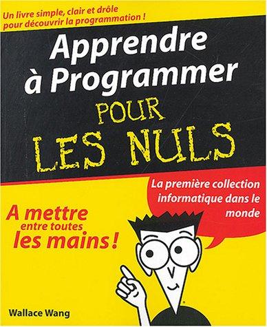 Apprendre à programmer pour les nuls