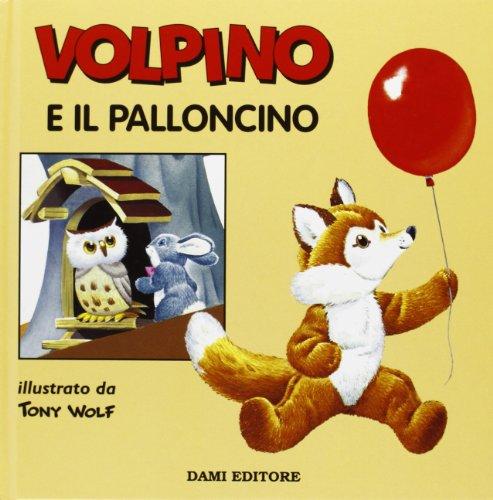 Volpino e il palloncino (Le avventure di Teddy, Jumbo, Volpino, Tommy)