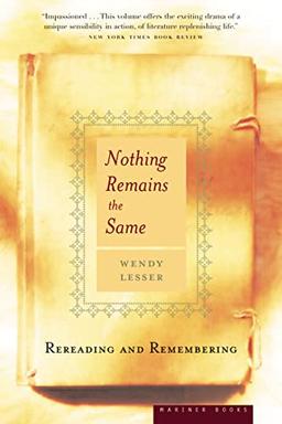 Nothing Remains the Same: Rereading and Remembering