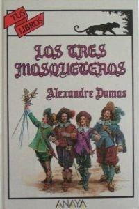 Los tres mosqueteros/ The Three Musketeers