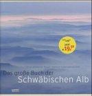 Das Grosse Buch der Schwabischen Alb (German Edition)