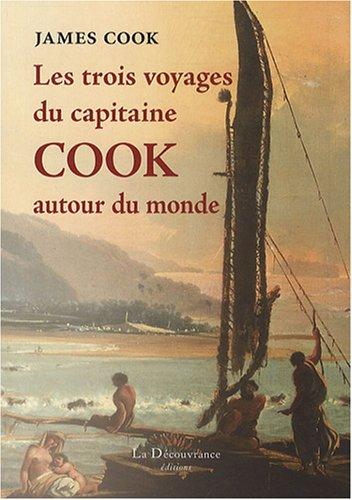 Les trois voyages du capitaine Cook autour du monde