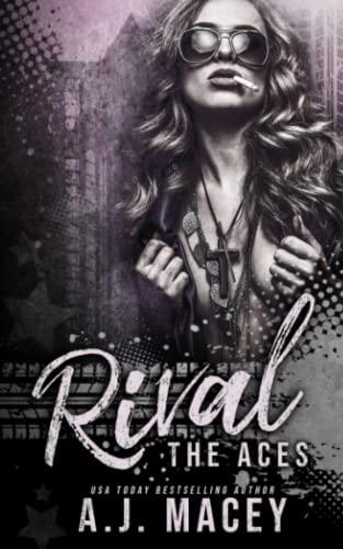 Rival (Deviants & Doves Series 1: The Aces Trilogy, Band 1)