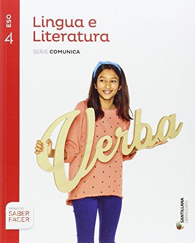 LINGUA E LITERATURA SERIE COMUNICA 4 ESO SABER FACER