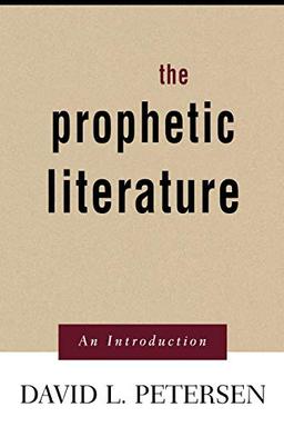 Prophetic Literature: An Introduction