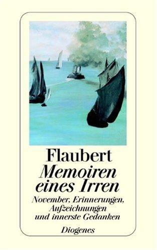 Memoiren eines Irren: November, Erinnerungen, Aufzeichnugnen und innerste Gedanken