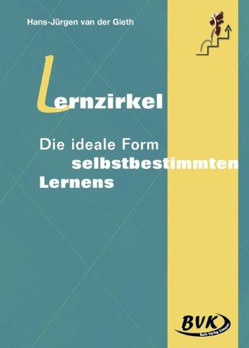 Lernzirkel - die ideale Form selbstbestimmten