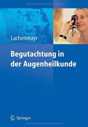 Begutachtung in der Augenheilkunde