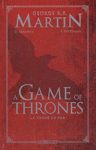 A game of thrones : le trône de fer : intégrale