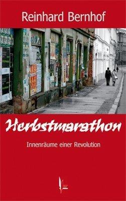 Herbstmarathon. Innenräume einer Revolution