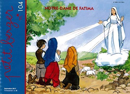 Petit berger 104 - Notre-Dame de Fatima: Septembre 2017