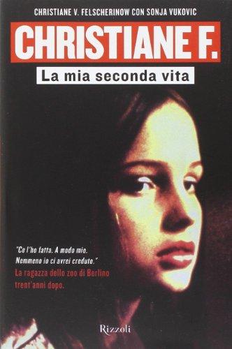 Christiane F. La mia seconda vita