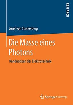 Die Masse eines Photons: Randnotizen der Elektrotechnik