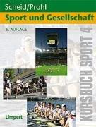 Kursbuch Sport 4: Sport und Gesellschaft: BD 4