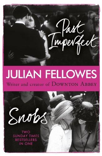 Snobs / Past Imperfect Omnibus