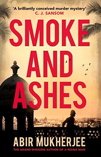 Smoke and Ashes (Sam Wyndham, Band 3)