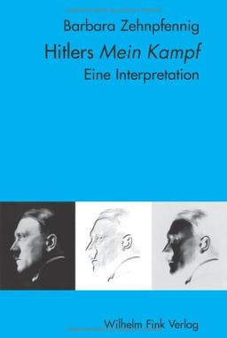 Hitlers Mein Kampf: Eine Interpretation