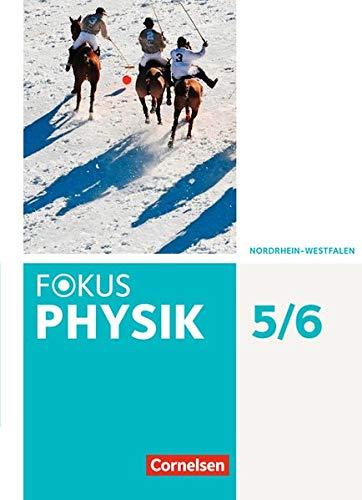 Fokus Physik - Neubearbeitung - Gymnasium Nordrhein-Westfalen G9: 5.-6. Schuljahr - Schülerbuch