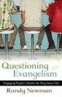 Questioning Evangelism: Engaging People's Hearts the Way Jesus Did