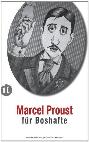 Marcel Proust für Boshafte (insel taschenbuch)