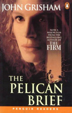 The Pelican Brief (Penguin Readers (Graded Readers))