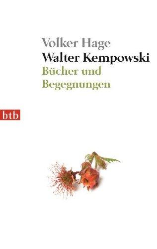 Walter Kempowski: Bücher und Begegnungen