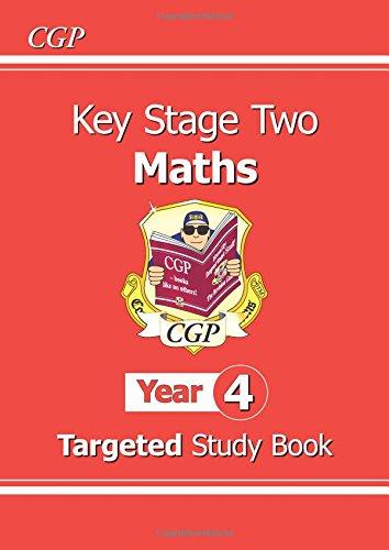 KS2 Maths Targeted Study Book - Year 4: The Study Book