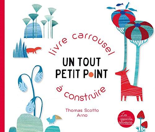 Un tout petit point : livre-carrousel à construire