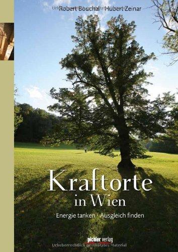 Kraftorte in Wien: Energie tanken - Ausgleich finden