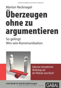 Überzeugen ohne zu argumentieren: So gelingt Win-win-Kommunikation