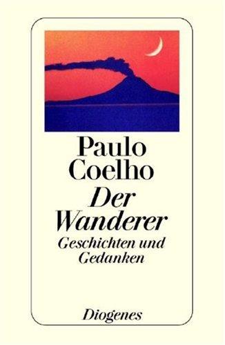 Der Wanderer - Geschichten und Gedanken