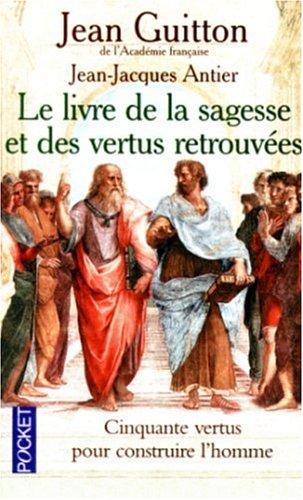 Le livre de la sagesse et des vertus retrouvées