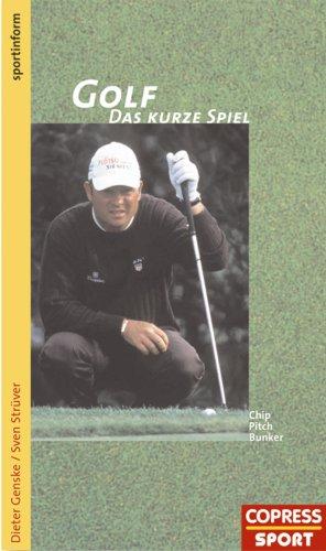 Golf, Das kurze Spiel: Chip, Pitch, Bunker