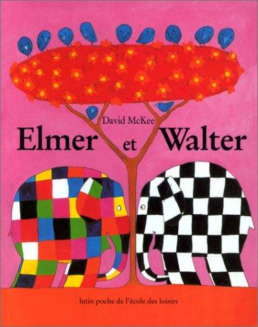 Elmer et Walter