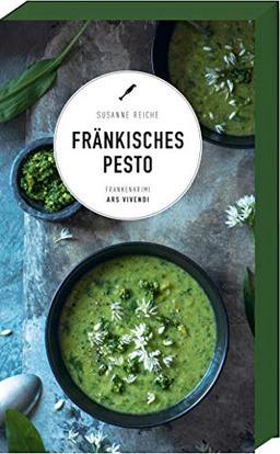 Fränkisches Pesto: Kommissar Kastners vierter Fall - Frankenkrimi