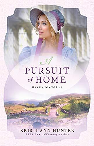 Pursuit of Home (Haven Manor, Band 3)