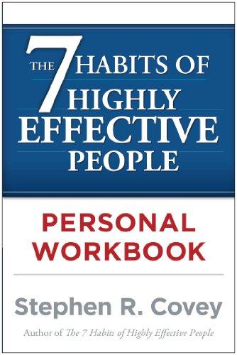 The 7 Habits of Highly Effective People Personal Workbook