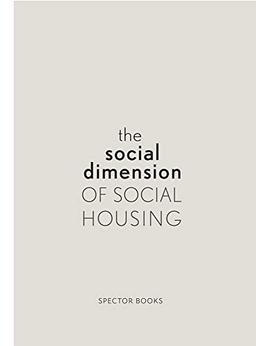 The Social Dimension of Social Housing