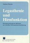 Legasthenie und Hirnfunktion