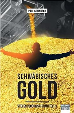 Schwäbisches Gold: Steven Plodowski ermittelt 3