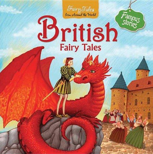 British Fairy Tales (Fairy Tales from Around the World)