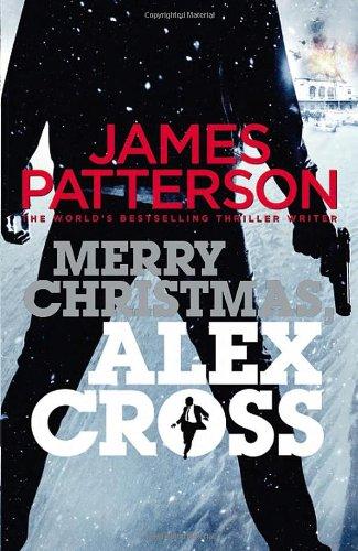 Merry Christmas, Alex Cross: (Alex Cross 19)