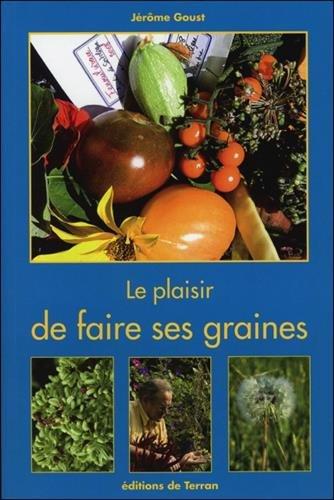 Le plaisir de faire ses graines