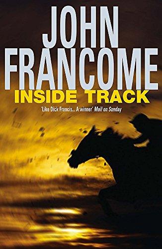 Inside Track: Blackmail and murder in an unputdownable racing thriller