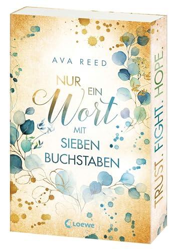 Nur ein Wort mit sieben Buchstaben: Einfühlsamer, realistischer Jugendroman ab 14 Jahren über Familie und Zusammenhalt