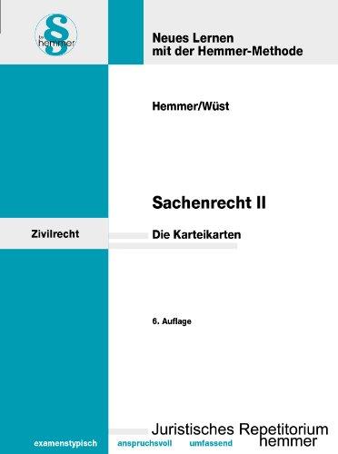 Sachenrecht 2. Karteikarten: Übereignung beweglicher Sachen. Vormerkung. Dingliches Vorkaufsrecht. Dienstbarkeiten. Hypothek. Grundschuld u.a