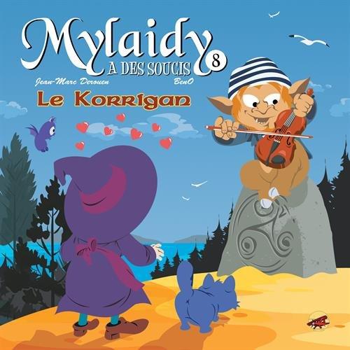 Mylaidy a des soucis. Vol. 8. Le korrigan