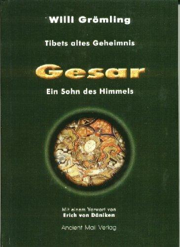 Tibets altes Geheimnis - Gesar - Ein Sohn des Himmels